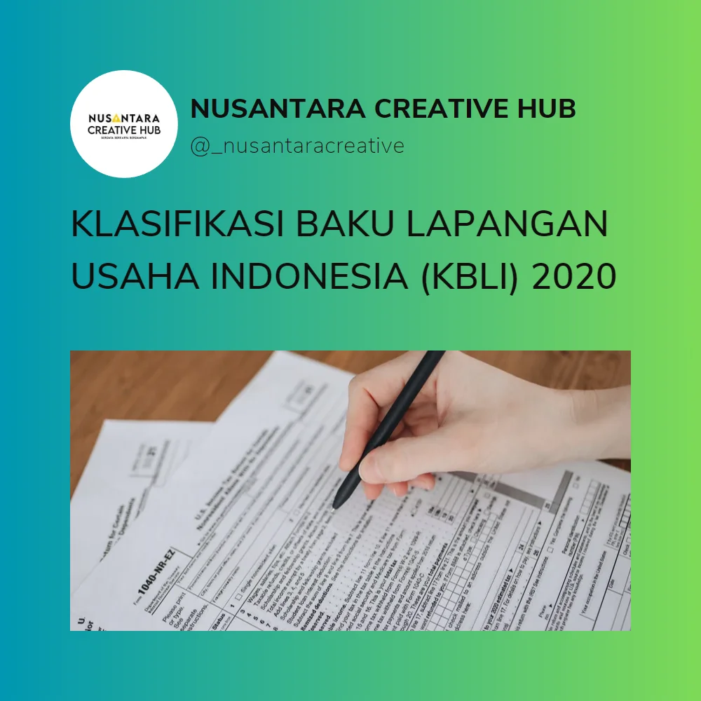 KLASIFIKASI BAKU LAPANGAN USAHA INDONESIA (KBLI) 2020